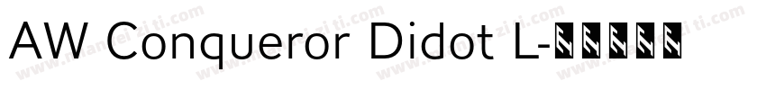 AW Conqueror Didot L字体转换